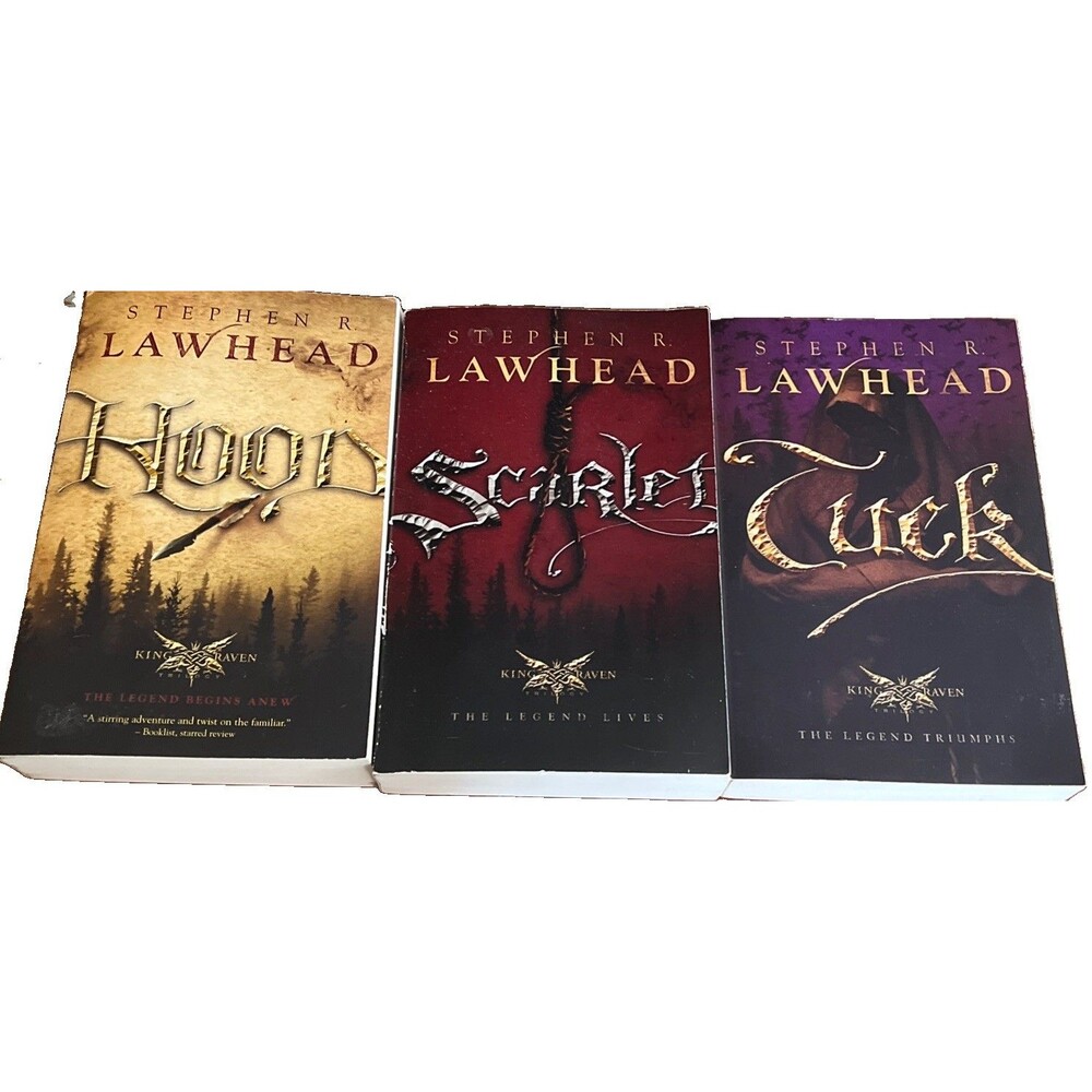 The King Raven Trilogy By Stephen Lawhead Hood, Scarlett, & Tuck First Printing